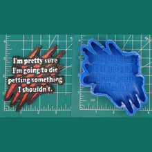 Load image into Gallery viewer, Die Petting Something - Silicone Freshie Mold