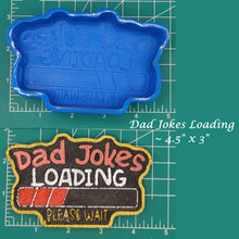 Load image into Gallery viewer, Dad Jokes Loading - Silicone Car Freshie Mold