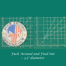 Load image into Gallery viewer, F*ck Around and Find Out - Silicone Freshie Mold