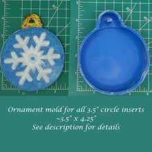 Load image into Gallery viewer, Christmas Ornament Mold - 3.5" ornament mold for all 3.5" circle inserts - Silicone Freshie Mold