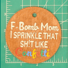 Load image into Gallery viewer, 3.5" Circle Inserts - Quotes and Sayings - Silicone Freshie Mold