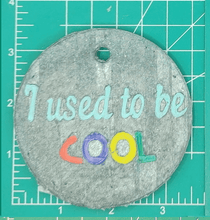 Load image into Gallery viewer, 3.5" Circle Inserts - Quotes and Sayings - Silicone Freshie Mold