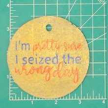 Load image into Gallery viewer, 3.5" Circle Inserts - Quotes and Sayings - Silicone Freshie Mold