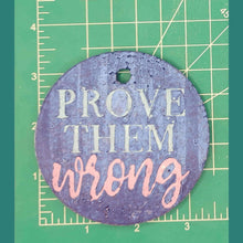 Load image into Gallery viewer, 3.5" Circle Inserts - Quotes and Sayings - Silicone Freshie Mold