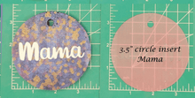 Load image into Gallery viewer, Family Name Inserts for 3.5" Circle molds - Silicone Freshie Mold