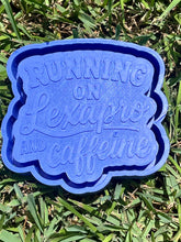 Load image into Gallery viewer, Running on Lexapro and Caffeine Freshie Mold
